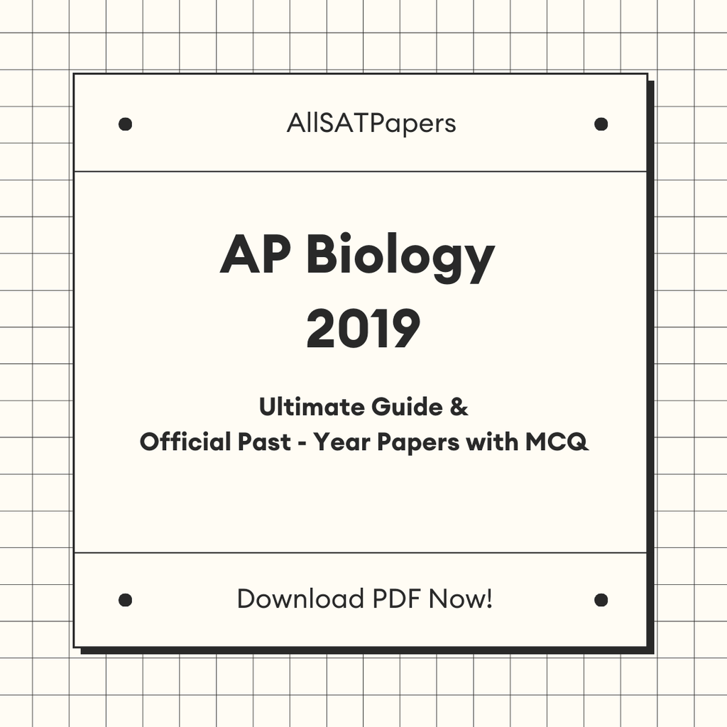 Official AP Biology 2019 Full Exam | AP Test with MCQ and Answers in PDF - AllSATPapers