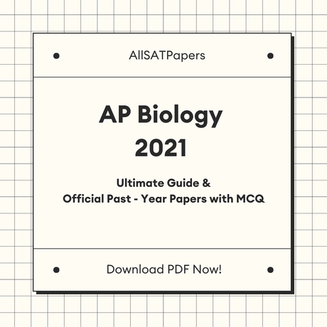 Official AP Biology 2021 Full Exam | AP Test with MCQ and Answers in PDF - AllSATPapers