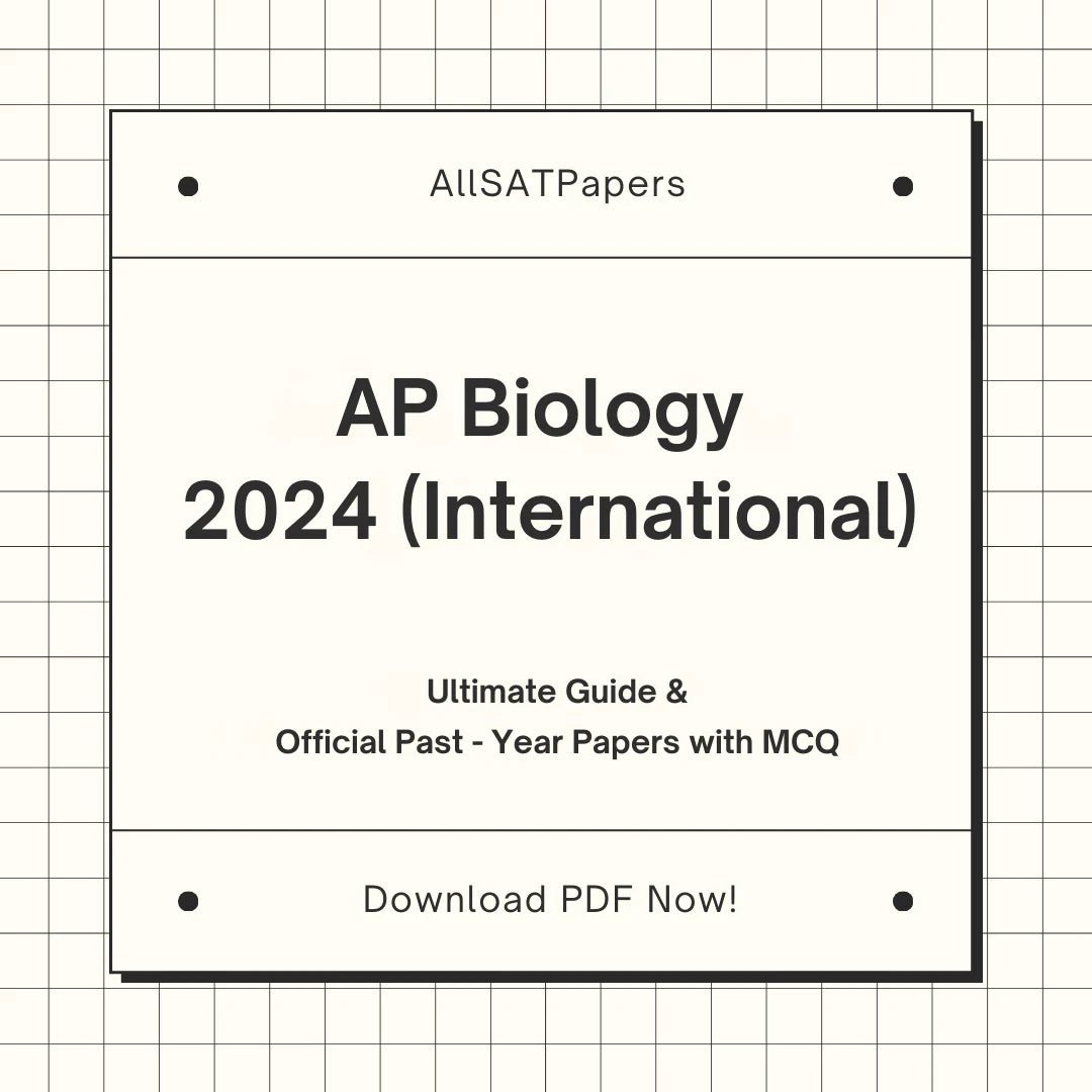 Official AP Biology 2024 International Version Full Exam | AP Test with MCQ and Answers in PDF - AllSATPapers