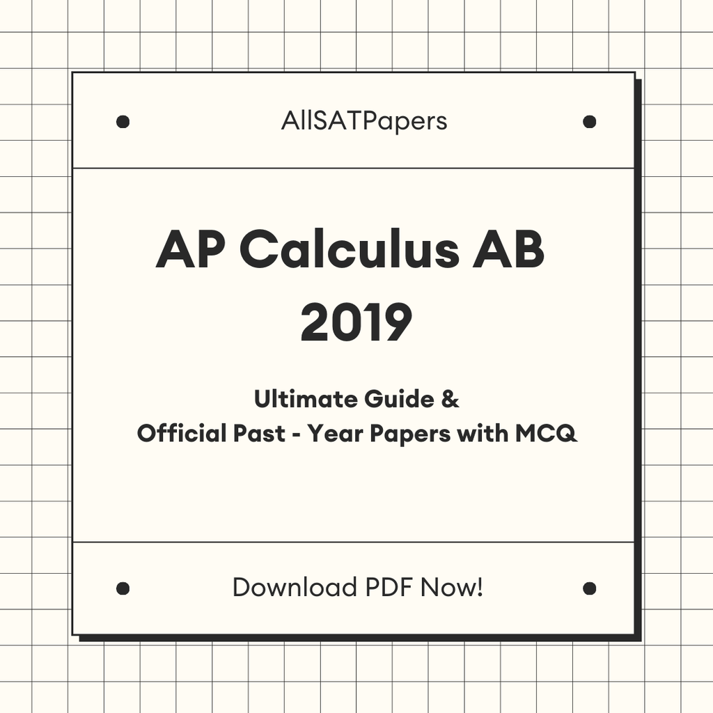 Official AP Calculus AB 2019 Full Exam | AP Test with MCQ and Answers in PDF - AllSATPapers