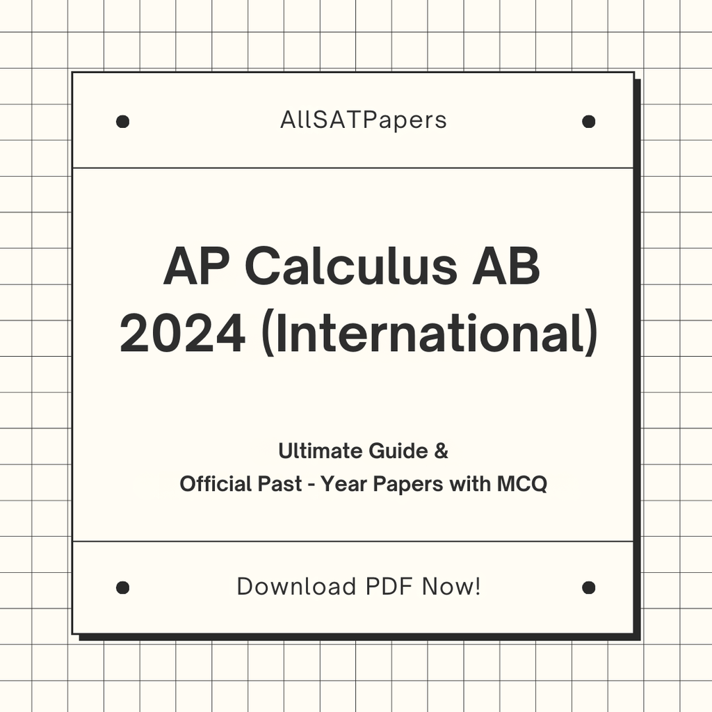 Official AP Calculus AB 2024 International Full Exam | AP Test with MCQ and Answers in PDF - AllSATPapers