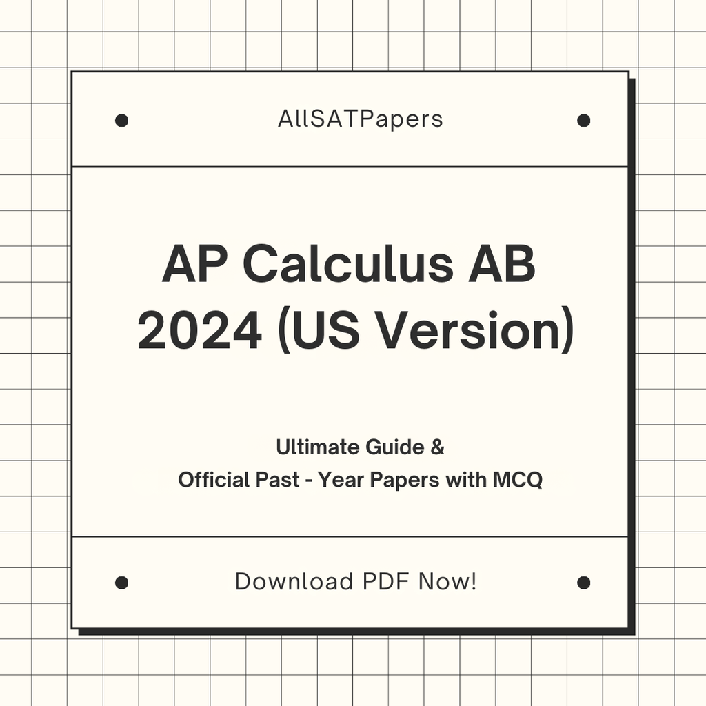 Official AP Calculus AB 2024 US Version Full Exam | AP Test with MCQ and Answers in PDF - AllSATPapers