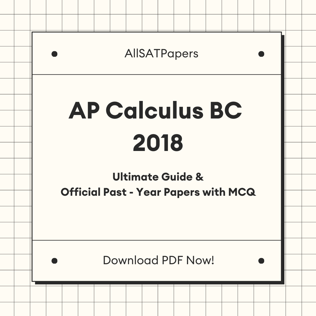 Ap Answer Sheet Official AP Calculus BC 2018 Full Exam | AP Test with MCQ and Answers ...