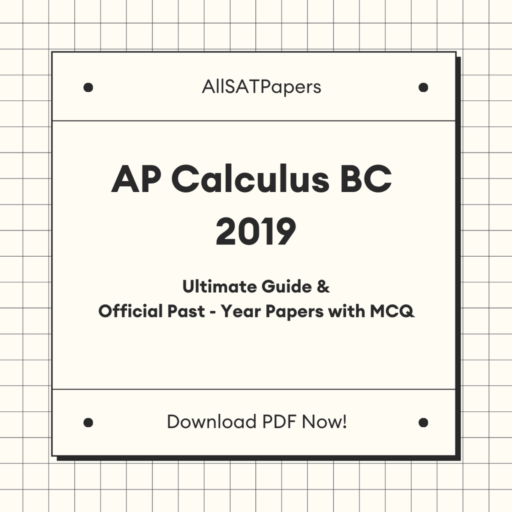 Official AP Calculus BC 2019 Full Exam | AP Test with MCQ and Answers in PDF - AllSATPapers