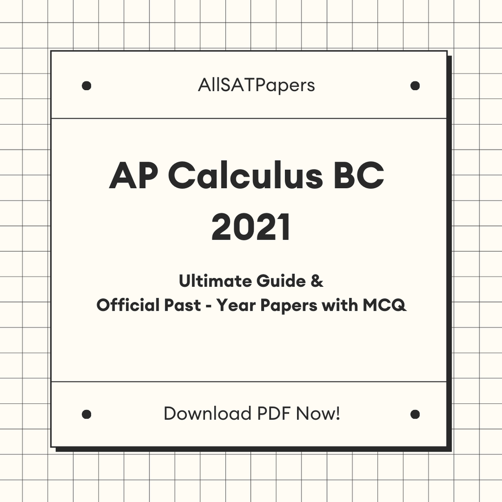 Official AP Calculus BC 2021 Full Exam | AP Test with MCQ and Answers in PDF - AllSATPapers