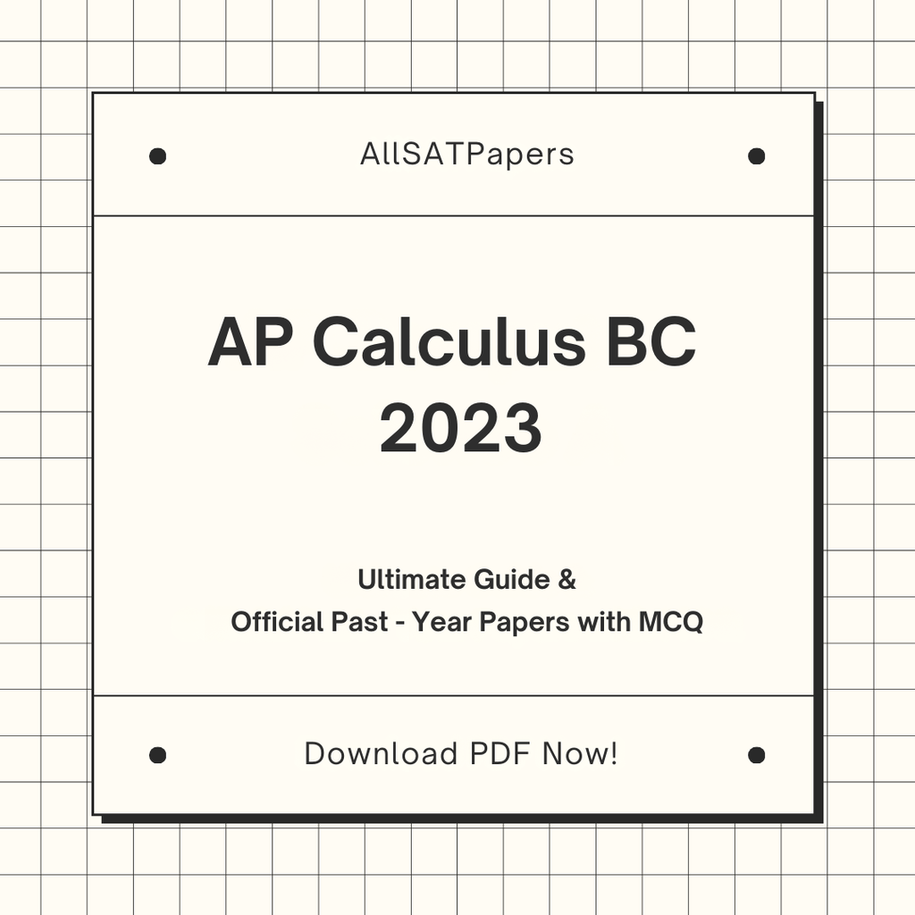 Official AP Calculus BC 2023 Full Exam | AP Test with MCQ and Answers in PDF - AllSATPapers