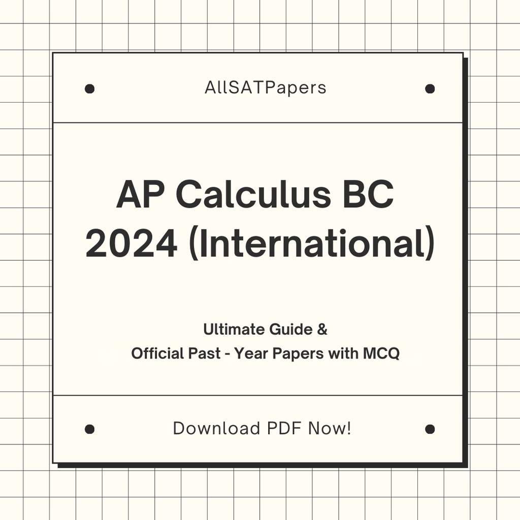 Official AP Calculus BC 2024 International Full Exam | AP Test with MCQ and Answers in PDF - AllSATPapers