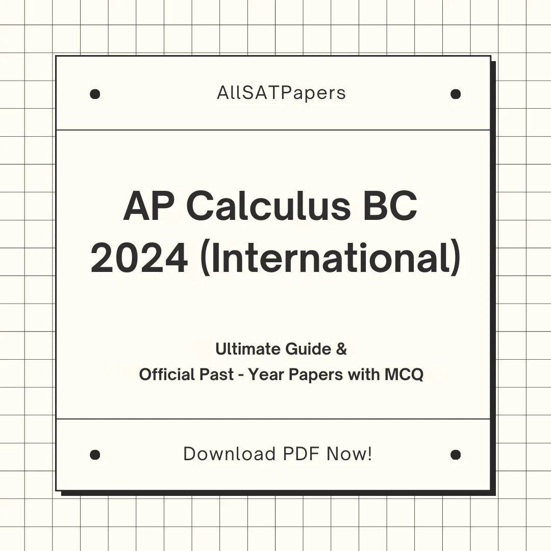 Official AP Calculus BC 2024 International Version Full Exam | AP Test with MCQ and Answers in PDF - AllSATPapers
