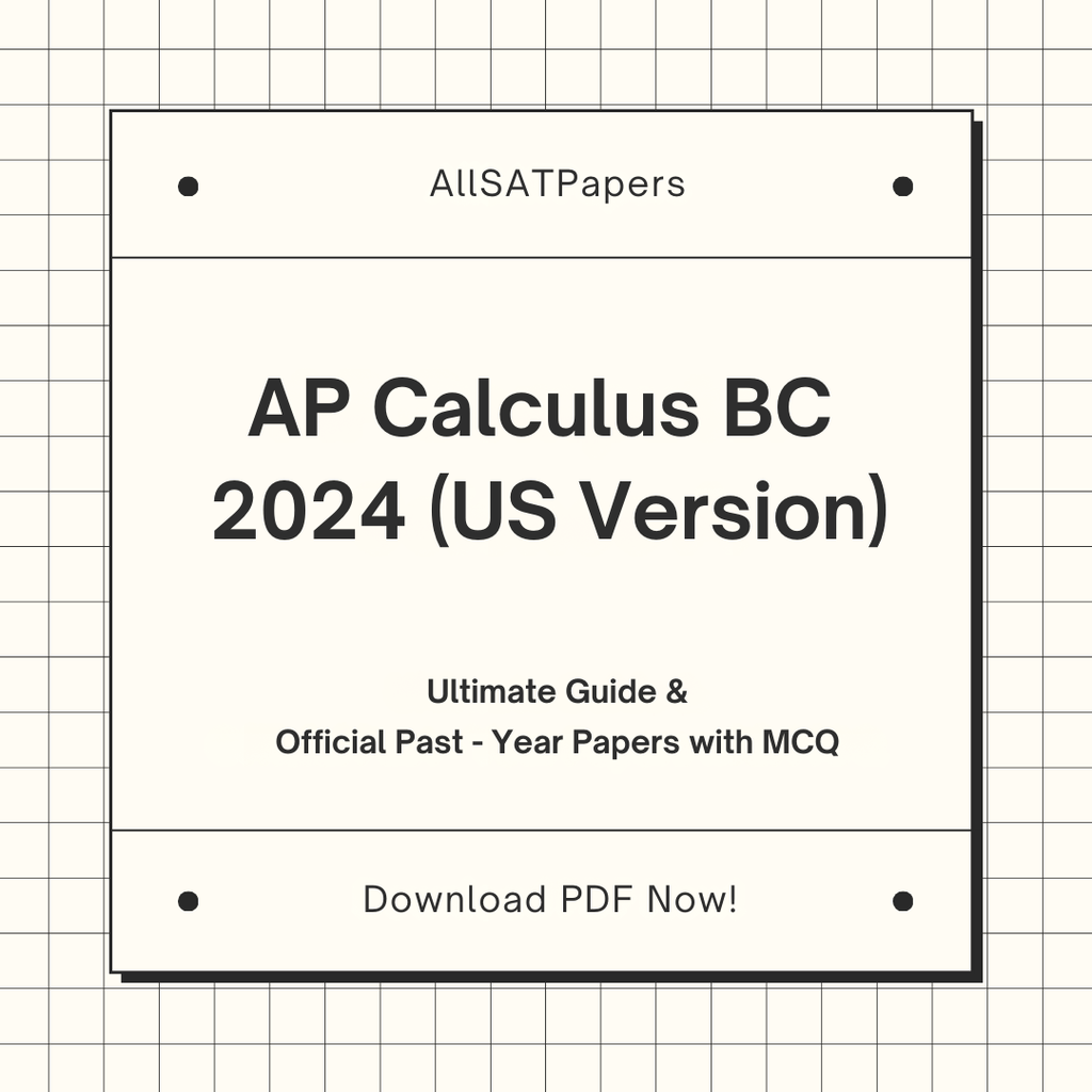 Official AP Calculus BC 2024 US Version Full Exam | AP Test with MCQ and Answers in PDF - AllSATPapers