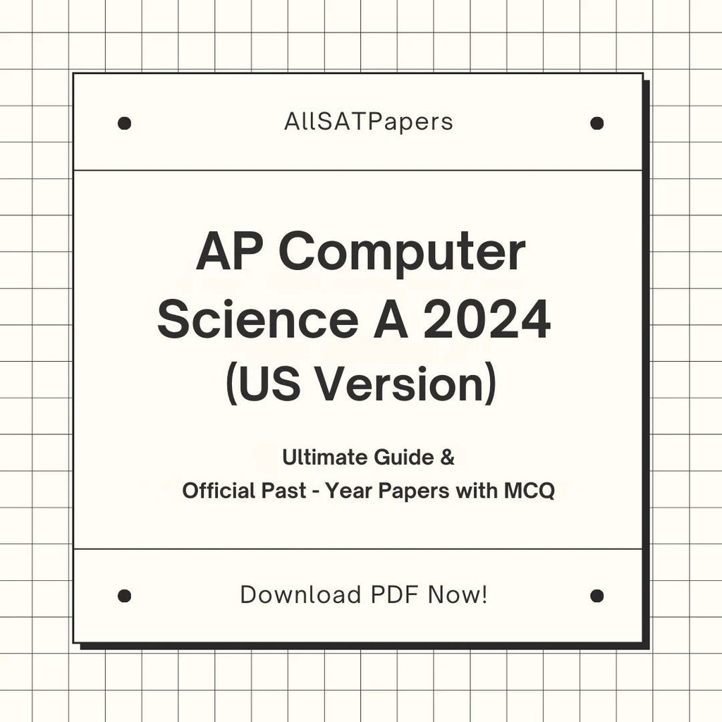 Official AP Computer Science A 2024 US| AP Test with MCQ and Answers in PDF - AllSATPapers