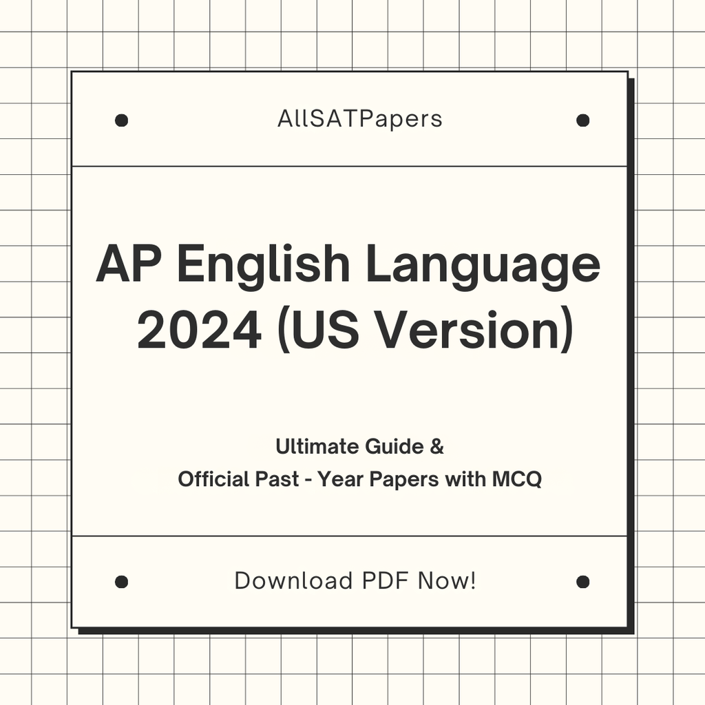 Official AP English Language 2024 (US Version) Full Exam | AP Test with MCQ and Answers in PDF - AllSATPapers