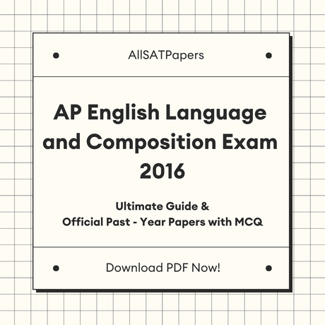 Official AP English Language and Composition 2016 Full Exam | AP Test with MCQ and Answers in PDF - AllSATPapers