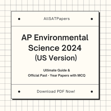 Official AP Environmental Science 2024 (US Version) Full Exam | AP Test with MCQ and Answers in PDF - AllSATPapers