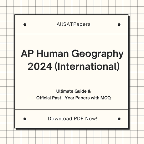 Official AP Human Geography 2024 International Full Exam | AP Test with MCQ and Answers in PDF - AllSATPapers