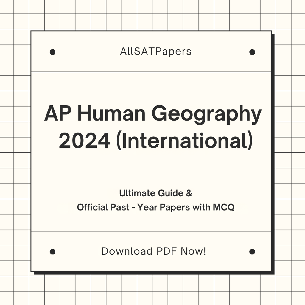 Official AP Human Geography 2024 International Full Exam | AP Test with MCQ and Answers in PDF - AllSATPapers