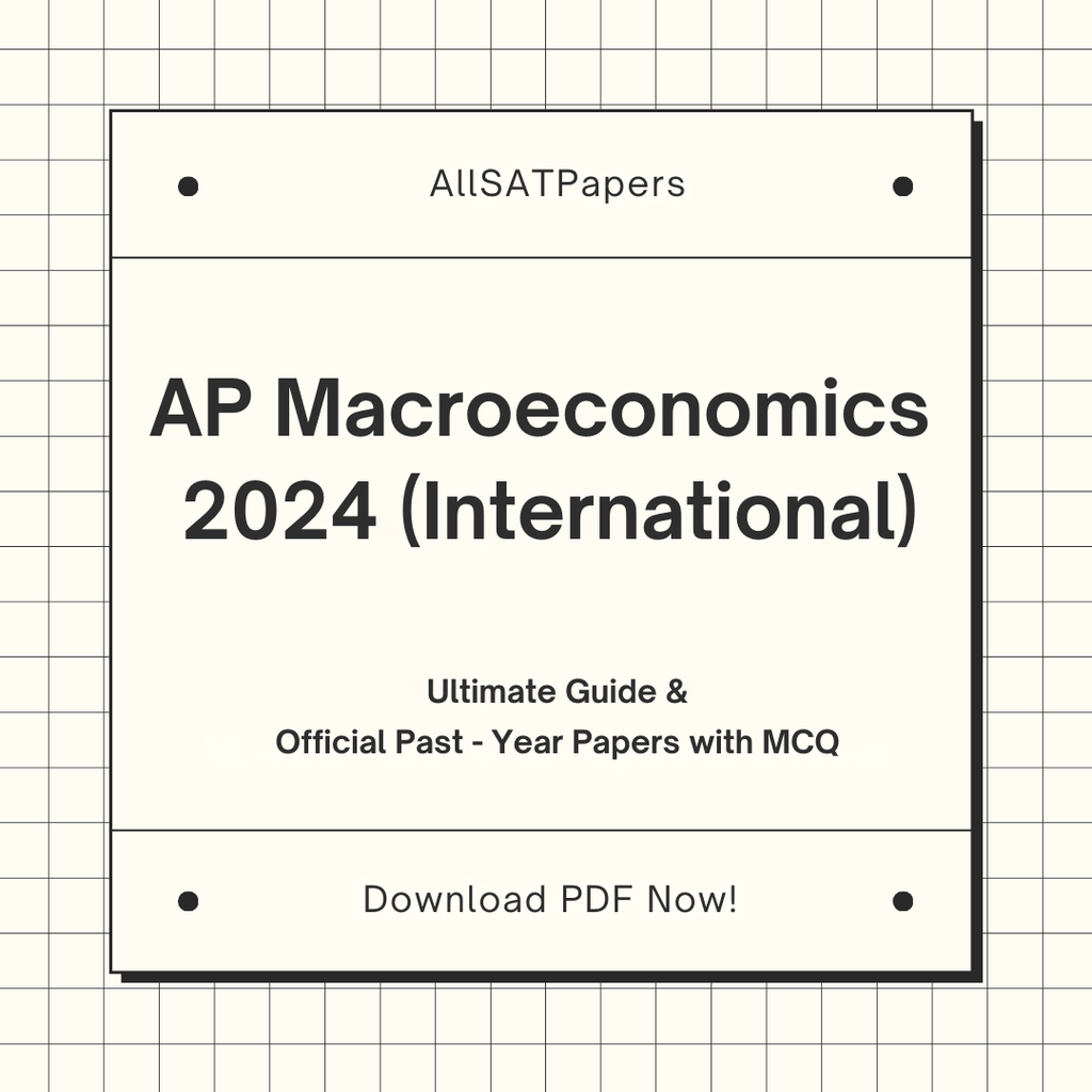 Official AP Macroeconomics 2024 International Full Exam | AP Test with MCQ and Answers in PDF - AllSATPapers