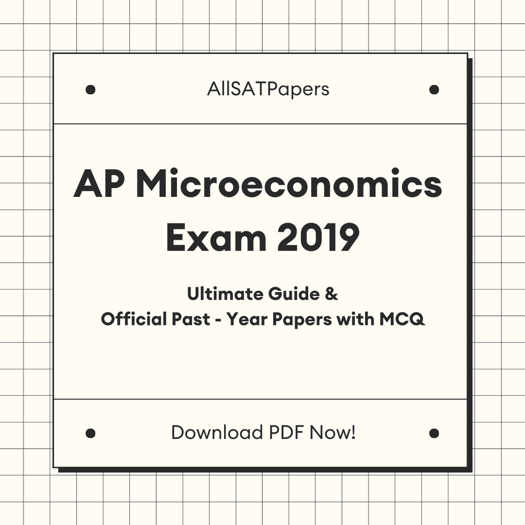 Official AP Microeconomics 2019 Full Exam | AP Test with MCQ and Answers in PDF - AllSATPapers