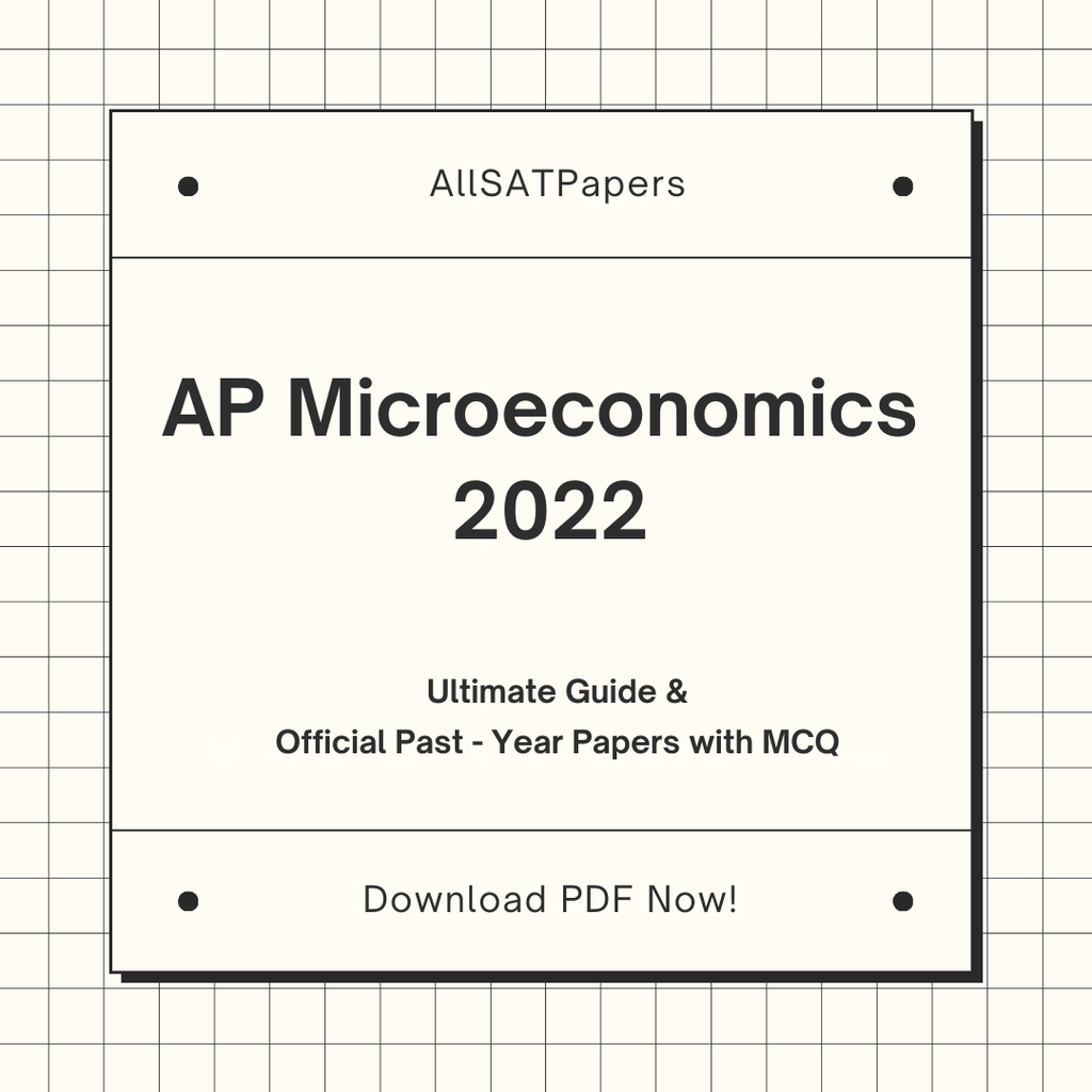 Official AP Microeconomics 2022 Full Exam | AP Test with MCQ and Answers in PDF - AllSATPapers