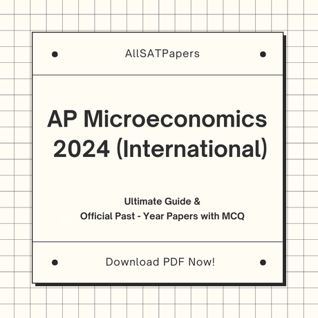 Official AP Microeconomics 2024 International Full Exam | AP Test with MCQ and Answers in PDF - AllSATPapers