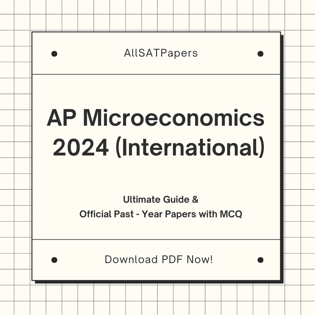 Official AP Microeconomics 2024 International Full Exam | AP Test with MCQ and Answers in PDF - AllSATPapers