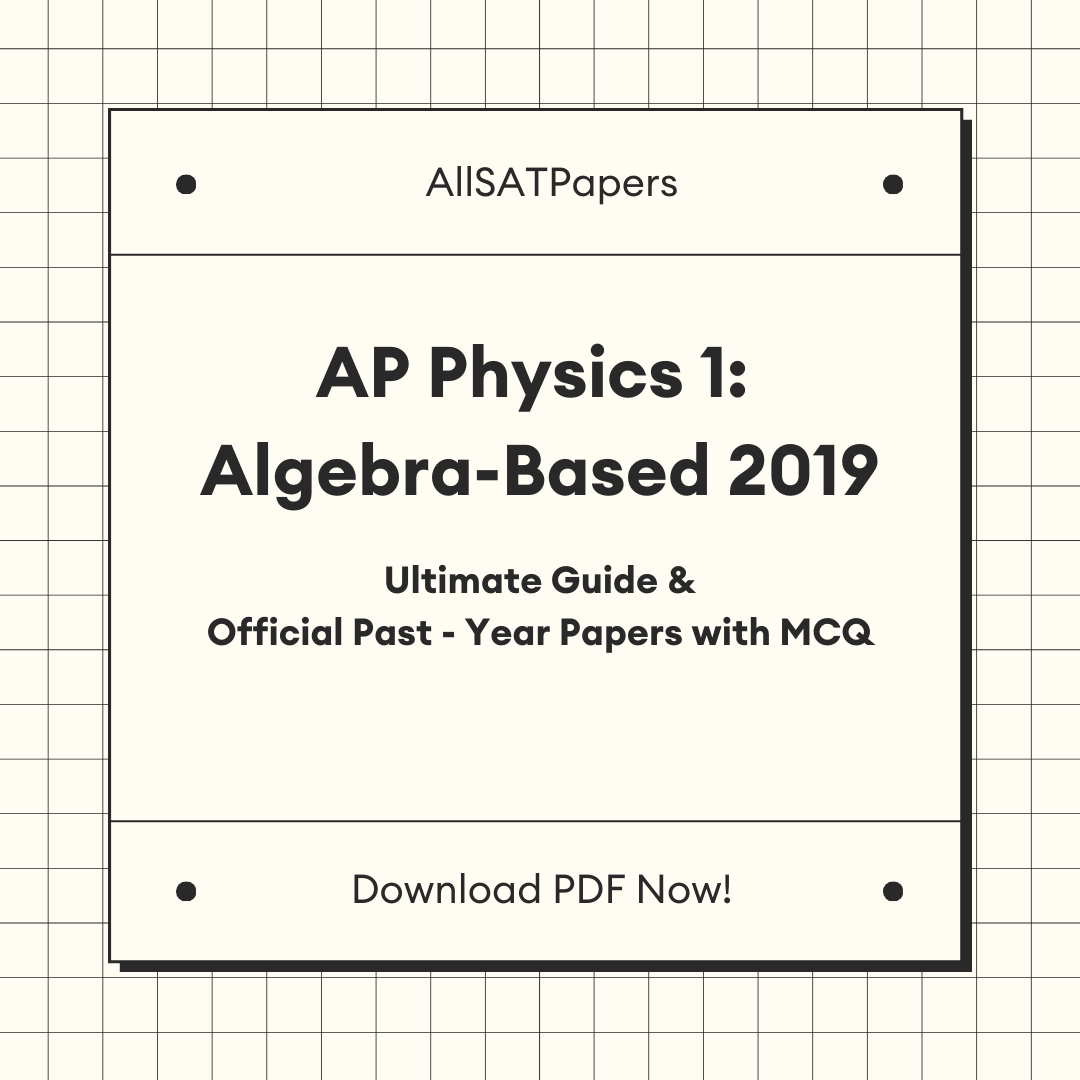 Official Ap Physics 1 Algebra Based 2019 Full Exam Ap Test With Mcq