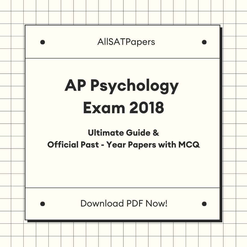 Official AP Psychology 2018 Full Exam | AP Test with MCQ and Answers in PDF - AllSATPapers