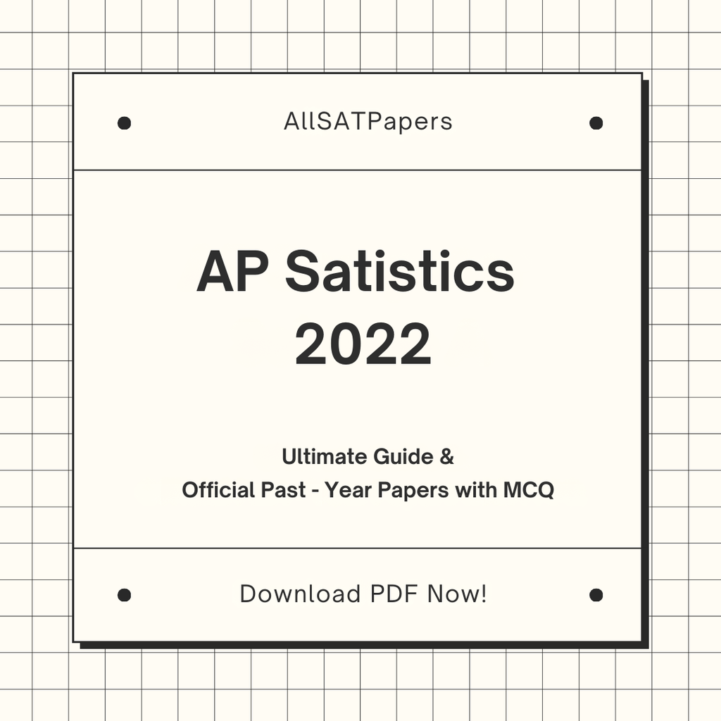 Official AP Satistics 2022 Full Exam | AP Test with MCQ and Answers in PDF - AllSATPapers