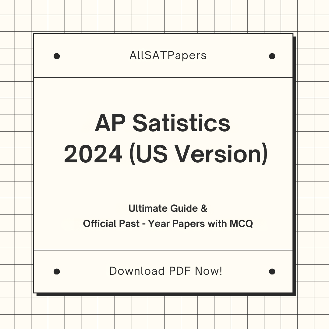 Official AP Satistics 2024 US Version Full Exam | AP Test with MCQ and Answers in PDF - AllSATPapers