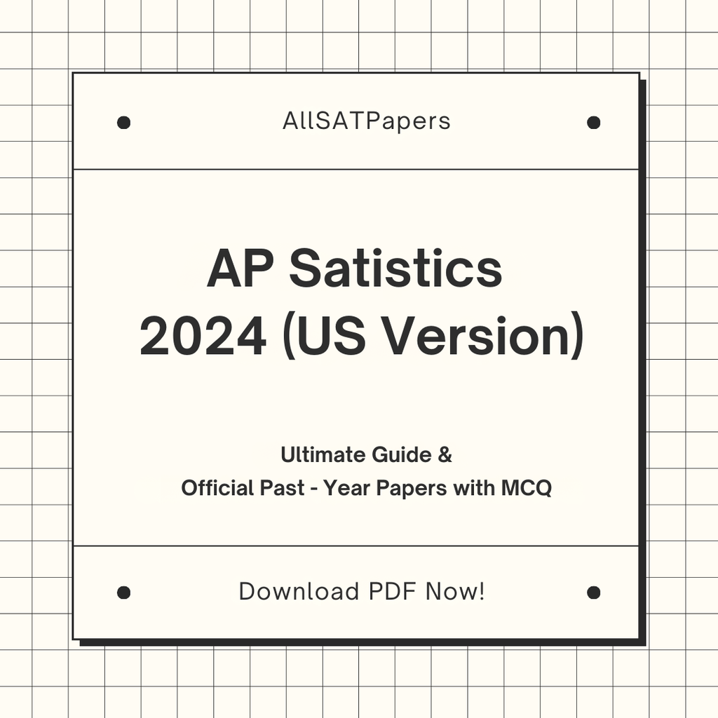 Official AP Satistics 2024 US Version Full Exam | AP Test with MCQ and Answers in PDF - AllSATPapers