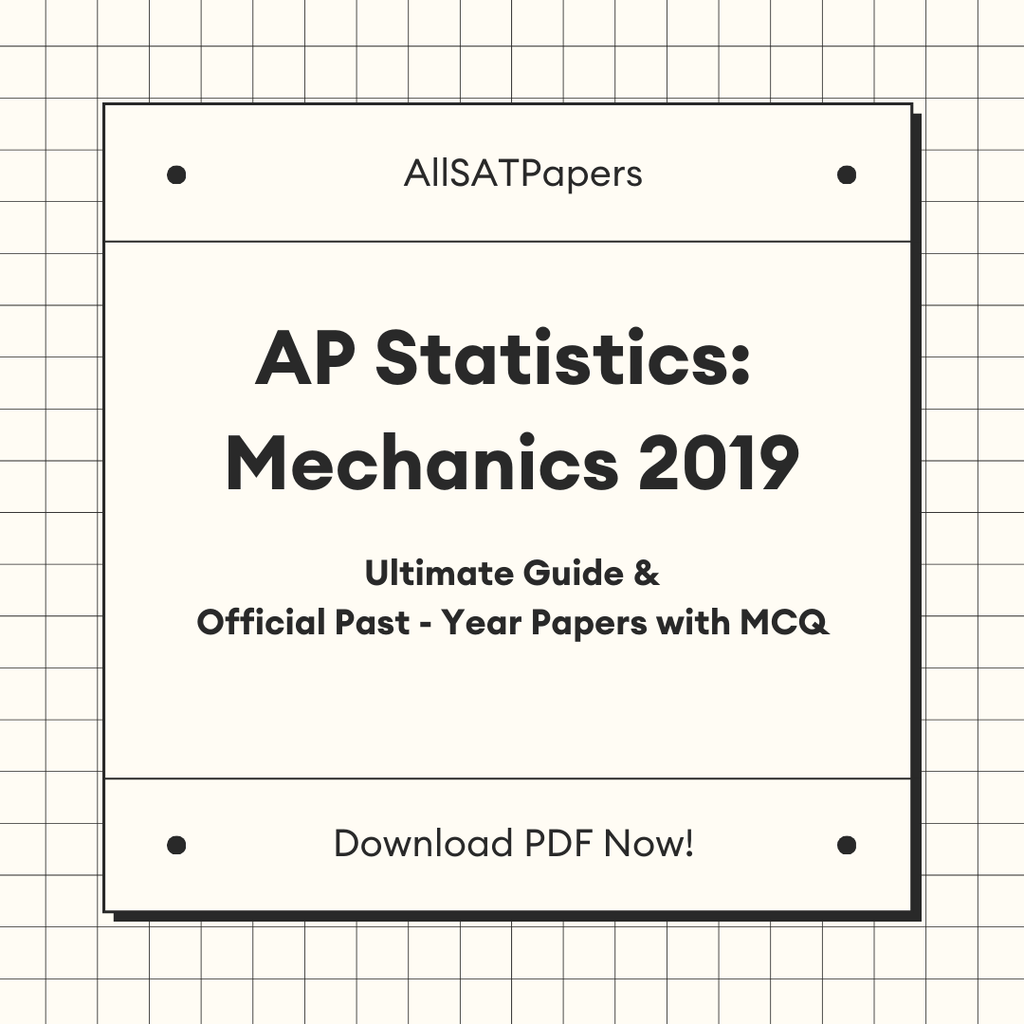 Official AP Statistics 2019 Full Exam | AP Test with MCQ and Answers in PDF - AllSATPapers