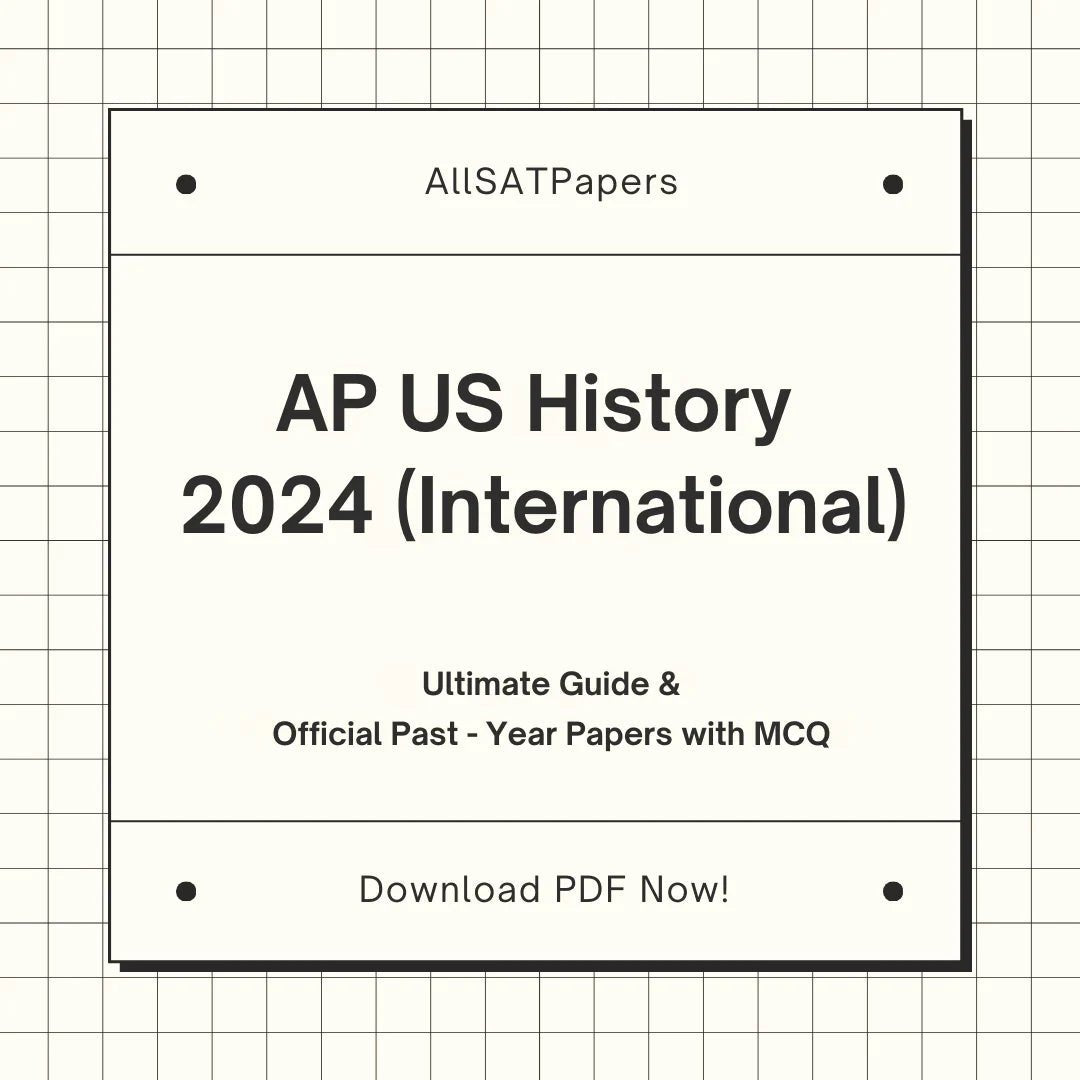 Official AP US History 2024 International | AP Test with MCQ and Answers in PDF - AllSATPapers
