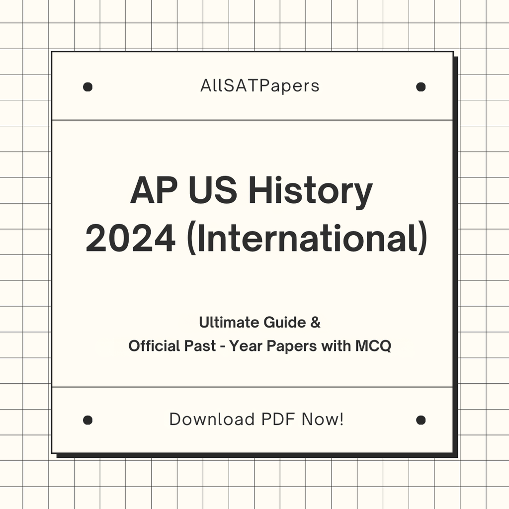 Official AP US History 2024 International Full Exam | AP Test with MCQ and Answers in PDF - AllSATPapers