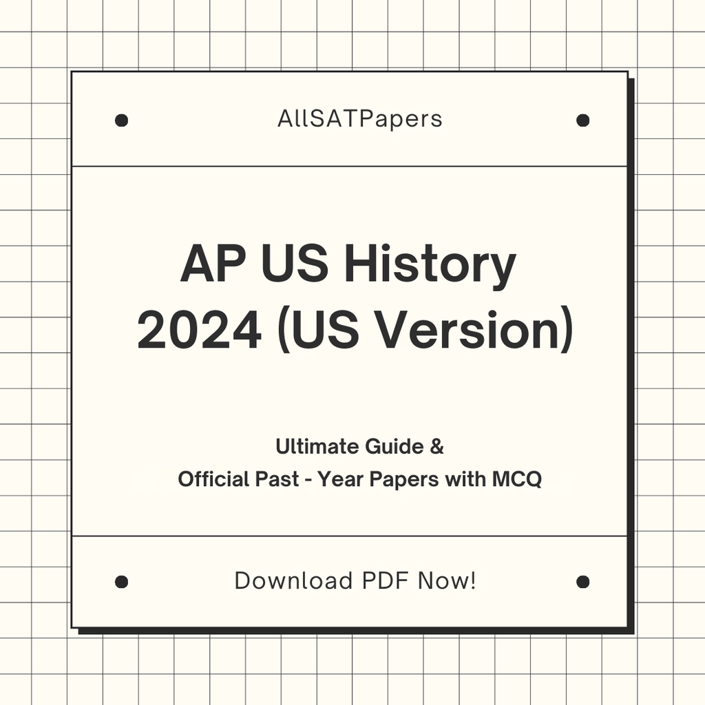 Official AP US History 2024 (US Version) Full Exam | AP Test with MCQ and Answers in PDF - AllSATPapers