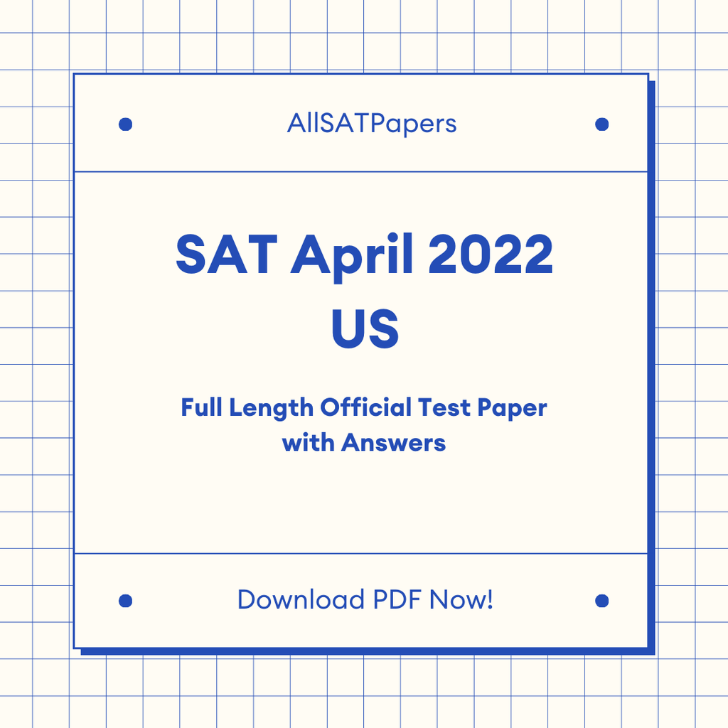Official 2021 April (US School Day) SAT Test | SAT QAS in PDF with Answers - AllSATPapers