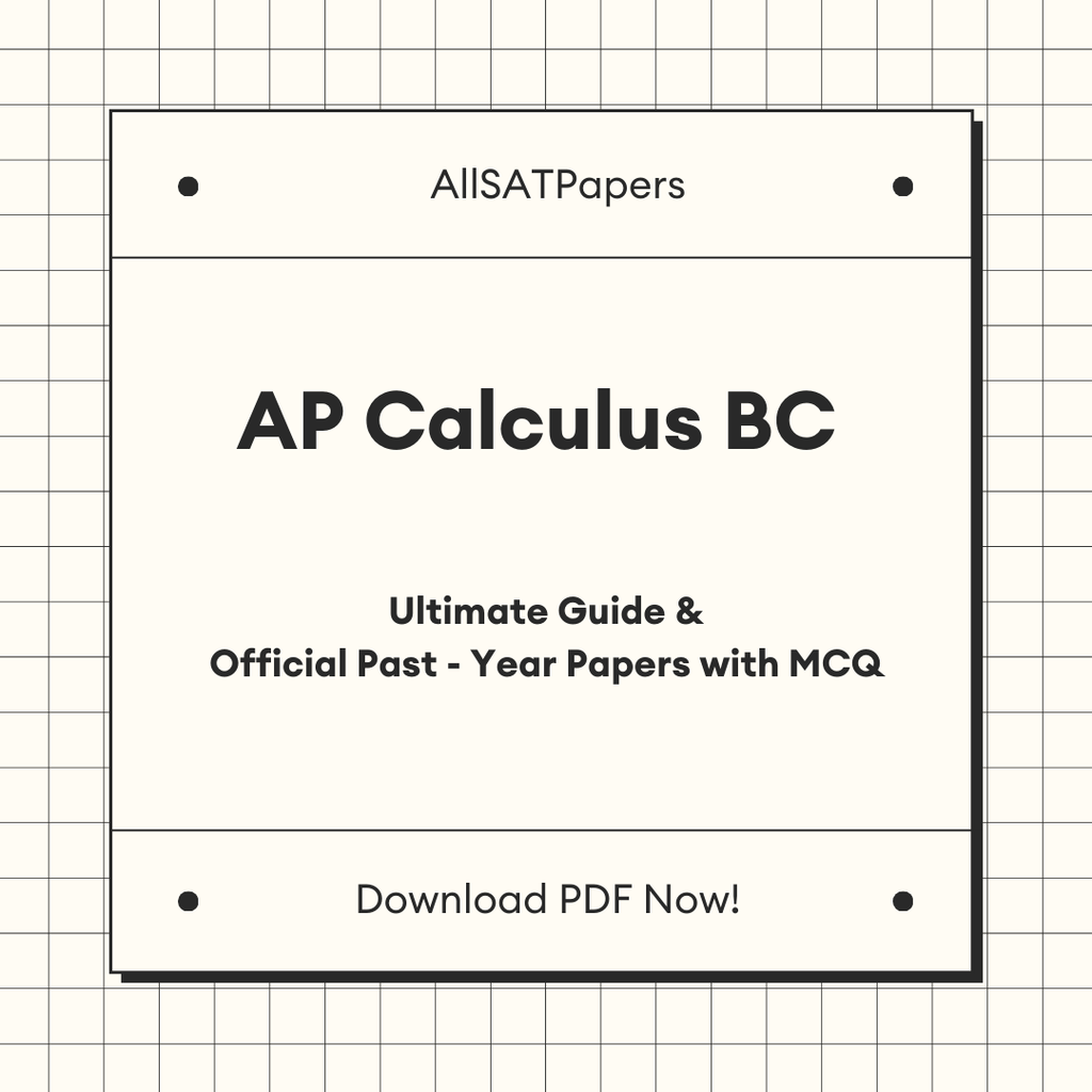 The Ultimate AP Calculus BC Guide & Official Past-Year Papers with MCQ - AllSATPapers