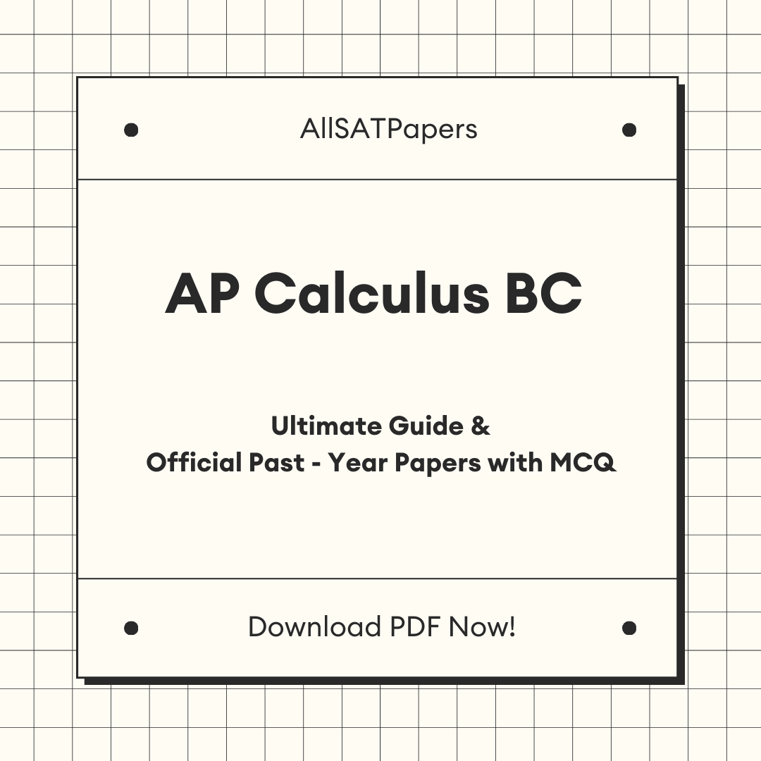 The Ultimate AP Calculus BC Guide & Official PastYear Papers with MCQ