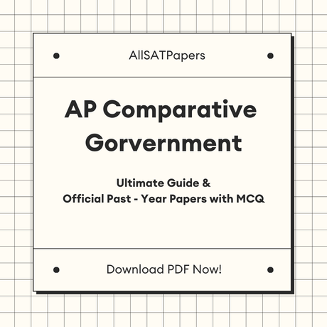 The Ultimate AP Comparative Government Guide & Official Past-Year Papers with MCQ - AllSATPapers