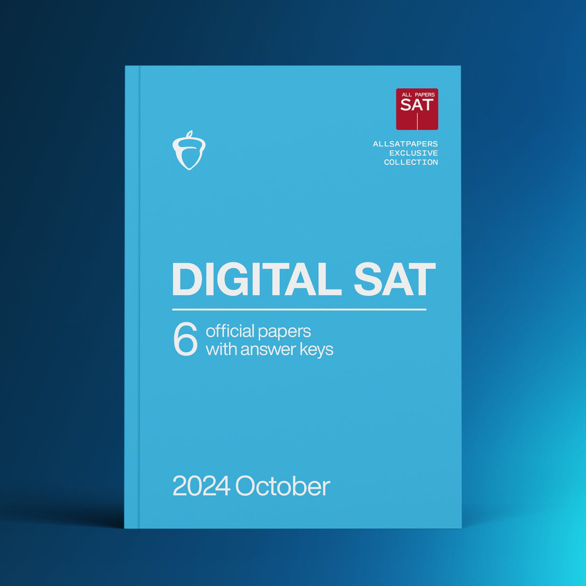 LATEST 2023 & 2024 Digital SAT DSAT QAS & Real Papers with Answer Keys - AllSATPapers
