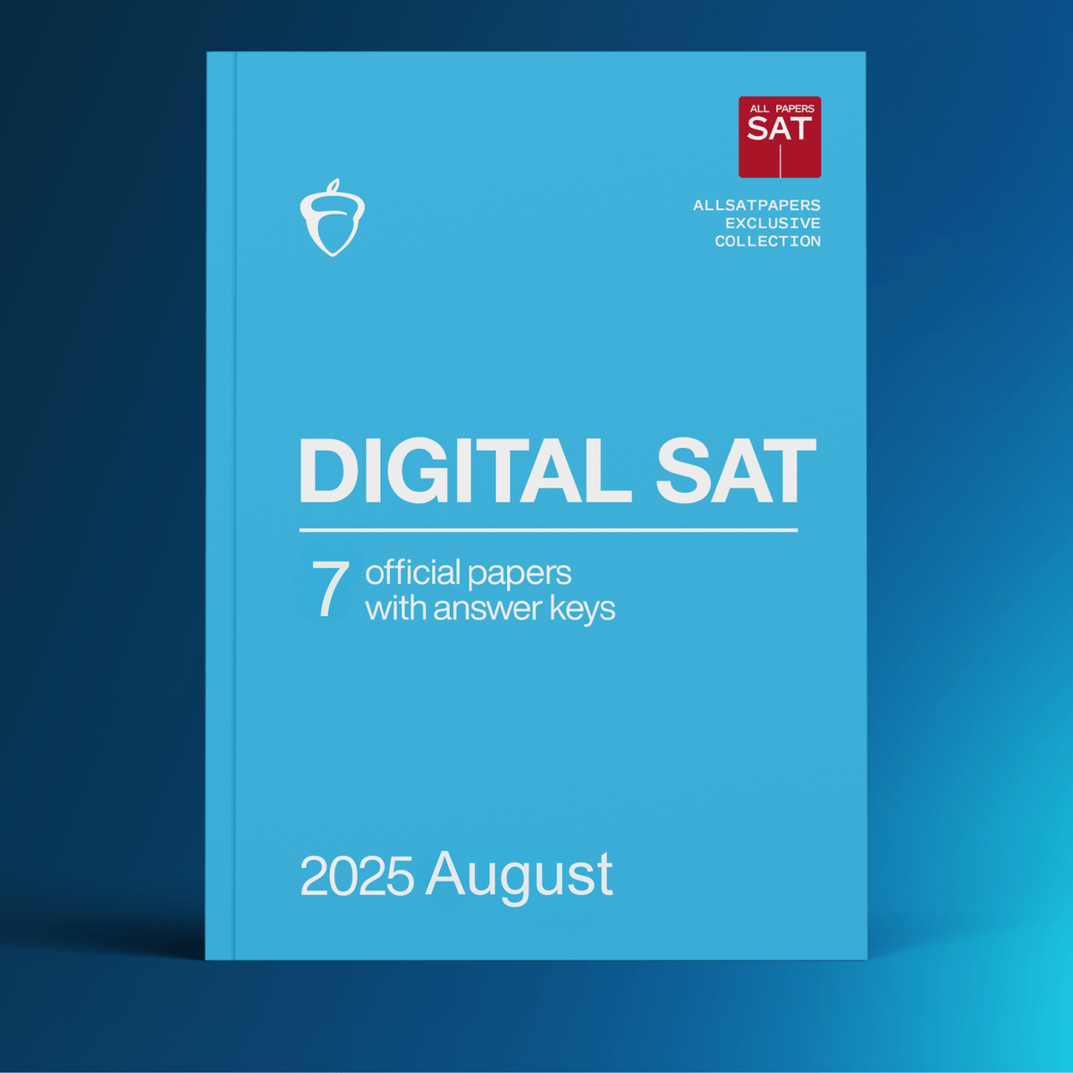 LATEST 2023 - 2025 Digital SAT DSAT QAS & Real Papers with Answer Keys - AllSATPapers