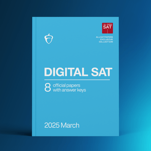 LATEST 2023 - 2025 Digital SAT DSAT QAS & Real Papers with Answer Keys - AllSATPapers