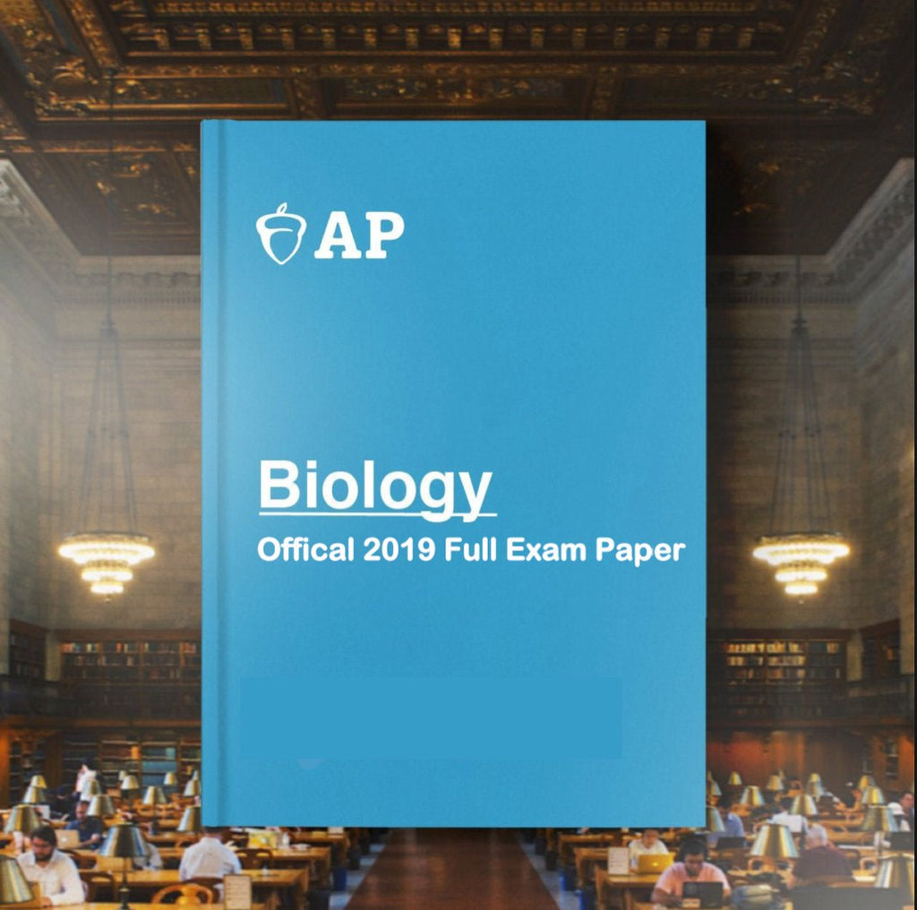 AP Biology Official 2019 Full Exam Papers with MCQ - AllSATPapers