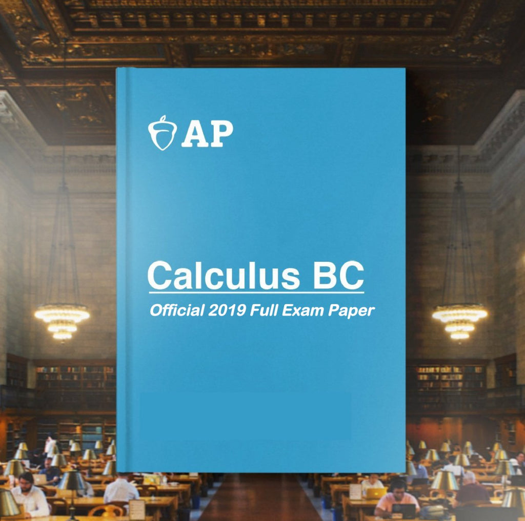 AP Calculus BC Official 2019 Full Exam Papers with MCQ - AllSATPapers